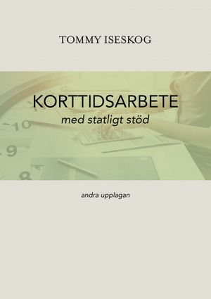 Korttidsarbete med statligt stöd |  2:e upplagan