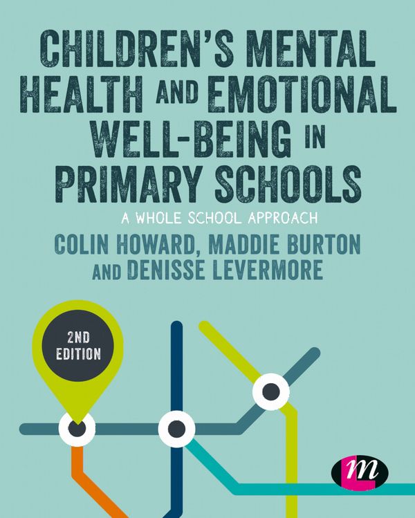 Children’s Mental Health and Emotional Well-being in Primary Schools | 2:a upplagan