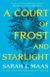 A Court of Frost and Starlight