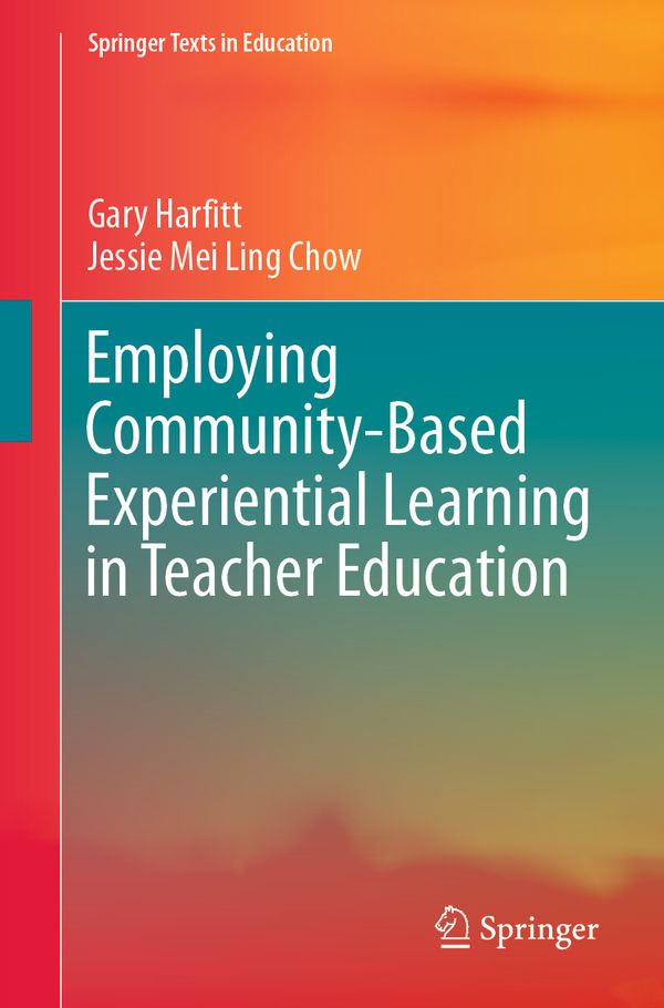 Employing Community-Based Experiential Learning in Teacher Education | 1:a upplagan
