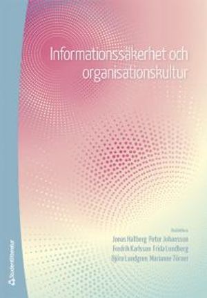 Informationssäkerhet och organisationskultur | 1:a upplagan