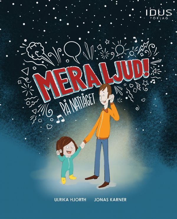 Mera ljud! På nattåget | 0:e upplagan