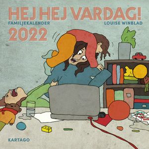 Hej hej vardag! Familjekalender 2022 | 1:a upplagan