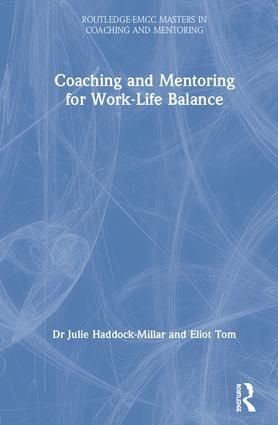 Coaching and Mentoring for Work-Life Balance | 1:a upplagan