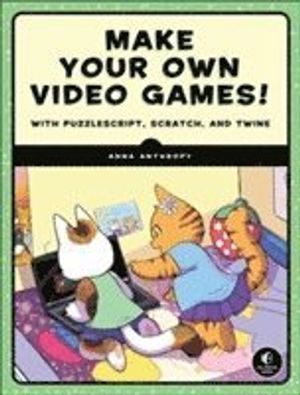 Make Your Own Video Games! | 1:a upplagan