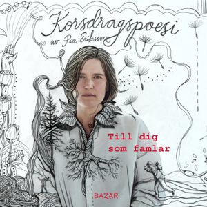 Till dig som famlar : Korsdragspoesi