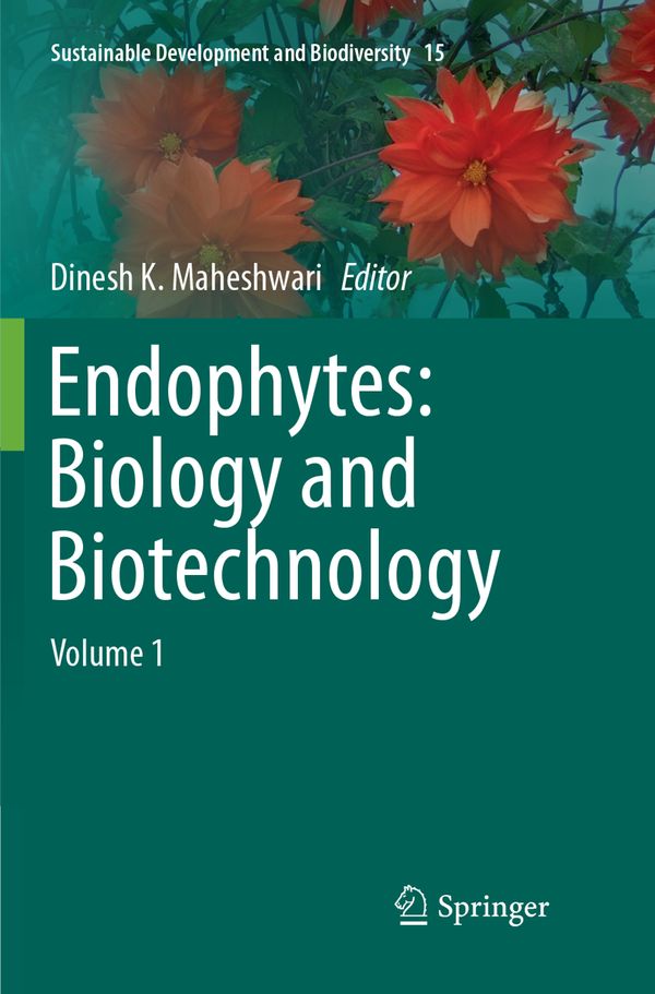 Endophytes: Biology and Biotechnology | 1:a upplagan