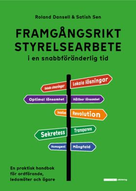 Framgångsrikt styrelsearbete i en snabbföränderlig tid | 0:e upplagan
