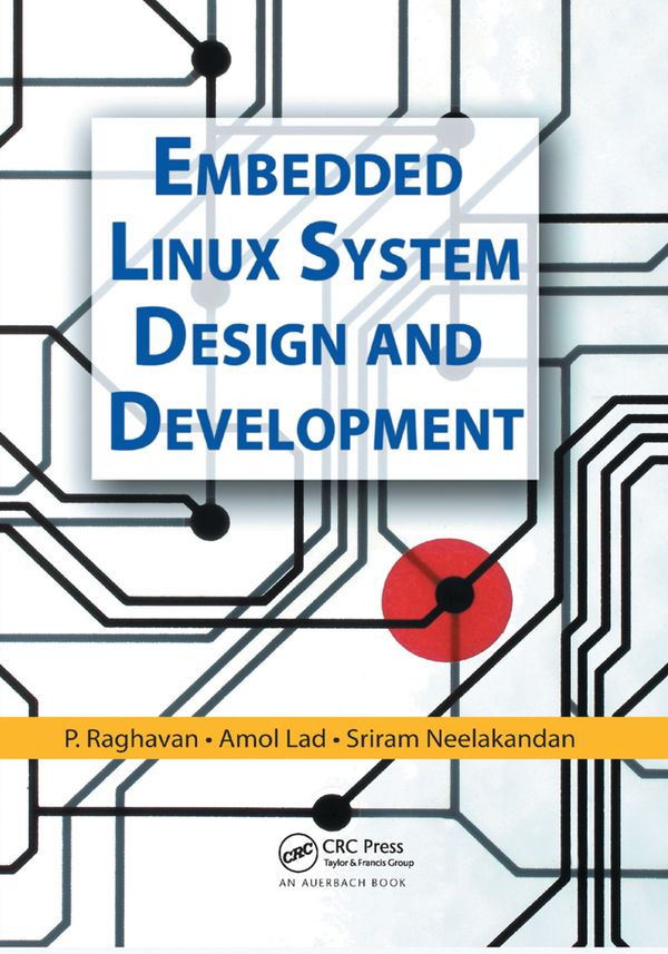 Embedded Linux System Design and Development | 1:a upplagan