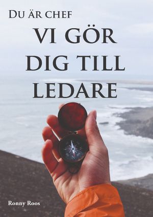 Du är chef, Vi gör dig till ledare