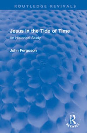 Jesus in the Tide of Time | 1:a upplagan