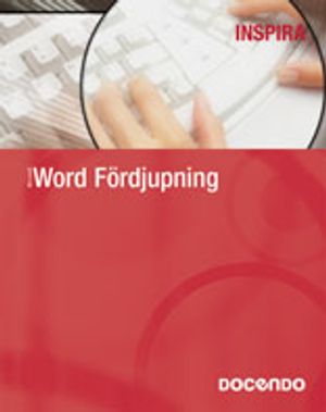 Word fördjupning | 1:a upplagan