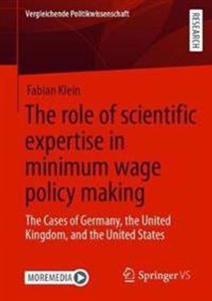 The role of scientific expertise in minimum wage policy making | 1:a upplagan