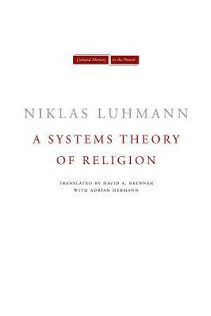 A Systems Theory of Religion