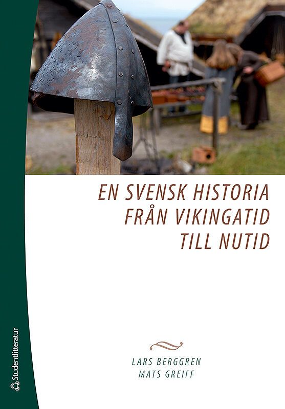 En svensk historia från vikingatid till nutid | 2:a upplagan