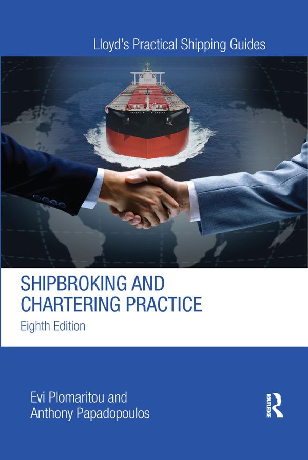 Shipbroking and Chartering Practice | 8:e upplagan
