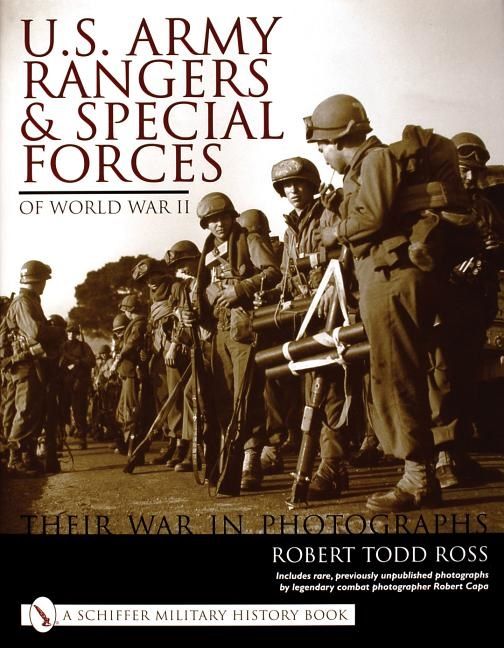 U.s. army rangers & special forces of world war ii: - their war in photos | 0:e upplagan
