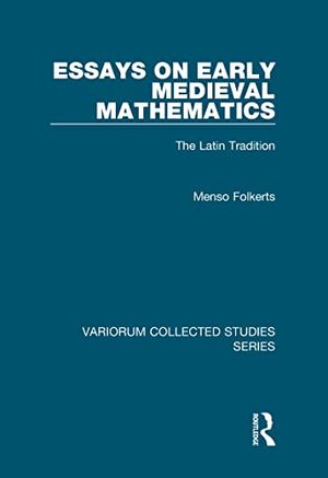 Essays on Early Medieval Mathematics