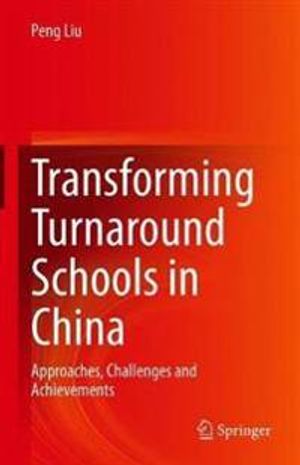 Transforming Turnaround Schools in China | 1:a upplagan