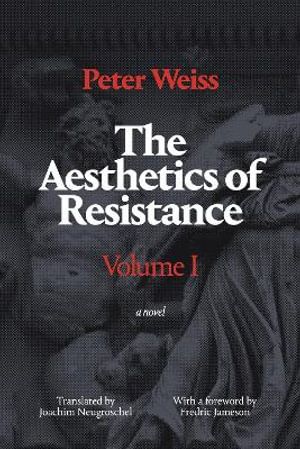 The Aesthetics of Resistance, Volume I | 0:e upplagan
