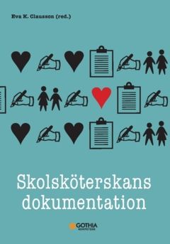Skolsköterskans dokumentation | 0:e upplagan
