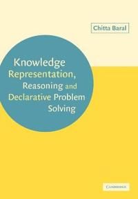 Knowledge Representation, Reasoning and Declarative Problem Solving | 0:e upplagan