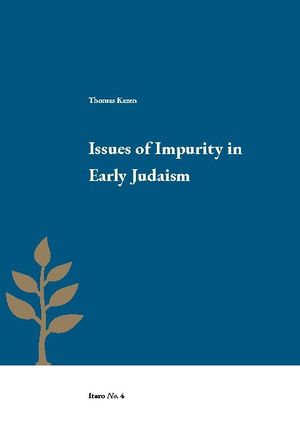 Issues of Impurity in Early Judaism | 1:a upplagan