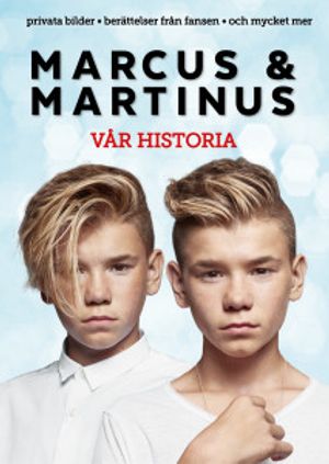 Marcus & Martinus: Vår historia | 1:a upplagan