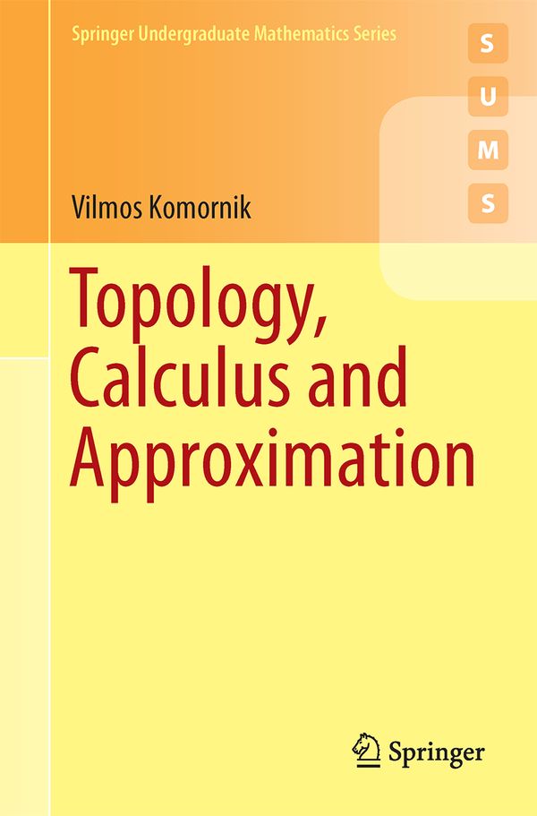 Topology, Calculus and Approximation | 1:a upplagan