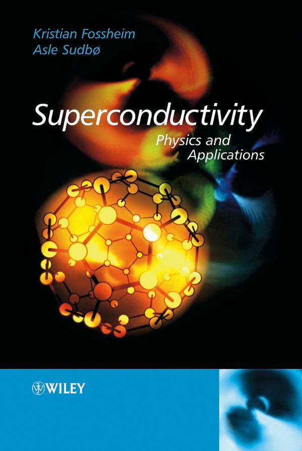 Superconductivity: Physics and Applications | 1:a upplagan