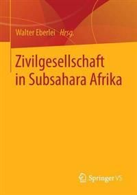 Zivilgesellschaft in Subsahara Afrika | 1:a upplagan