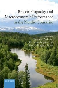 Reform Capacity and Macroeconomic Performance in the Nordic Countries | 0:e upplagan