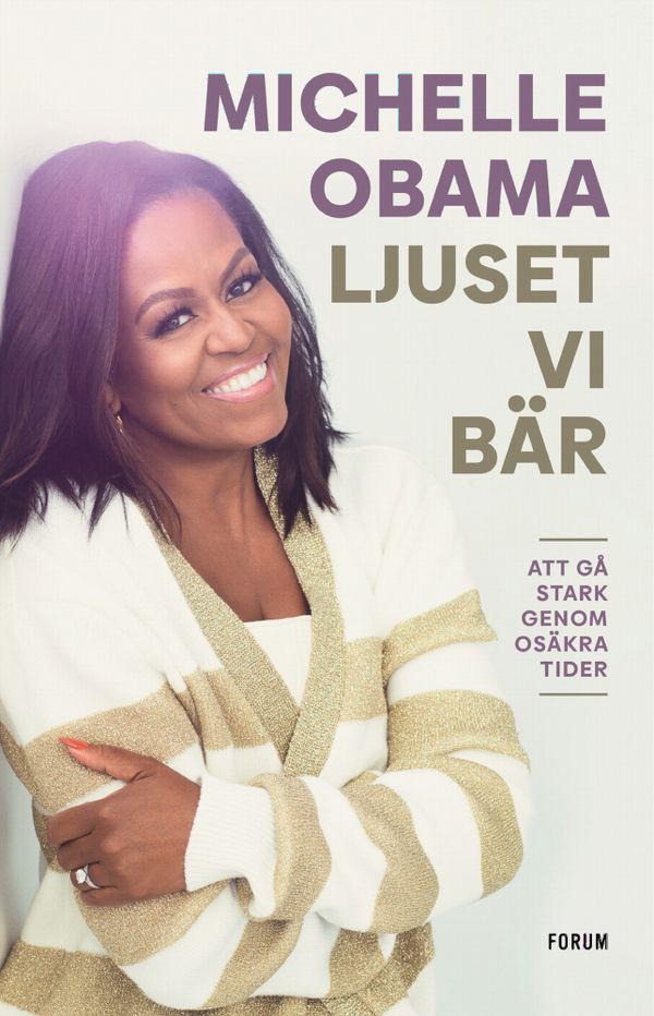 Ljuset vi bär : Att gå stark genom osäkra tider | 0:e upplagan