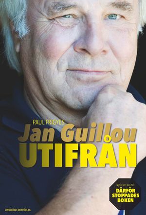 Jan Guillou - utifrån | 1:a upplagan