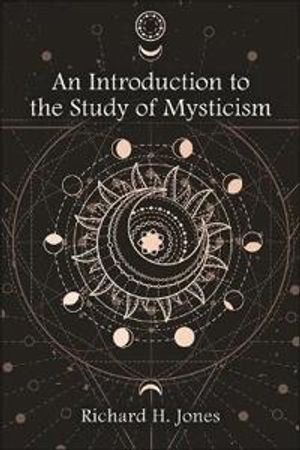 An Introduction to the Study of Mysticism