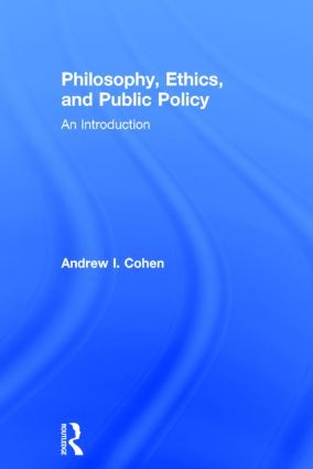 Philosophy, Ethics, and Public Policy: An Introduction | 1:a upplagan