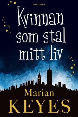 Kvinnan som stal mitt liv | 1:a upplagan