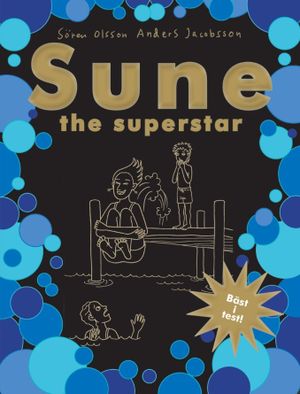 Sune : the superstar! | 1:a upplagan