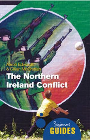 Northern ireland conflict - a beginners guide