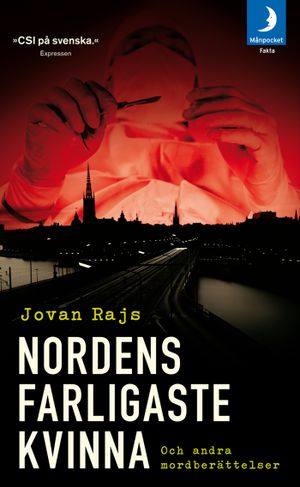 Nordens farligaste kvinna och andra mordberättelser