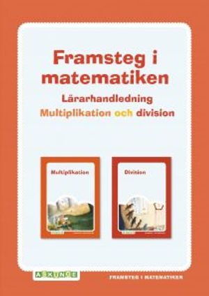 Lärarhandledning Multiplikation och division | 1:a upplagan