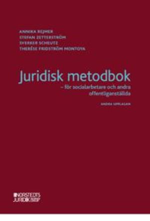 Juridisk metodbok – för socialarbetare och andra offentliganställda |  2:e upplagan