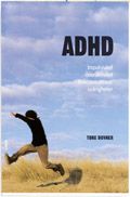 ADHD: Impulsivitet, överaktivitet, koncentrationssvårigheter | 1:a upplagan