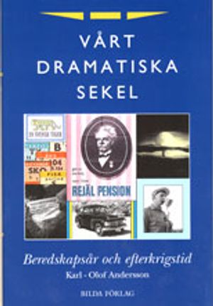 Vårt dramatiska sekel del 3