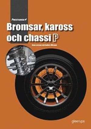 Prestanda Bromsar, kaross och chassi P | 1:a upplagan