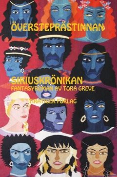 Översteprästinnan : Siriuskrönikan | 0:e upplagan