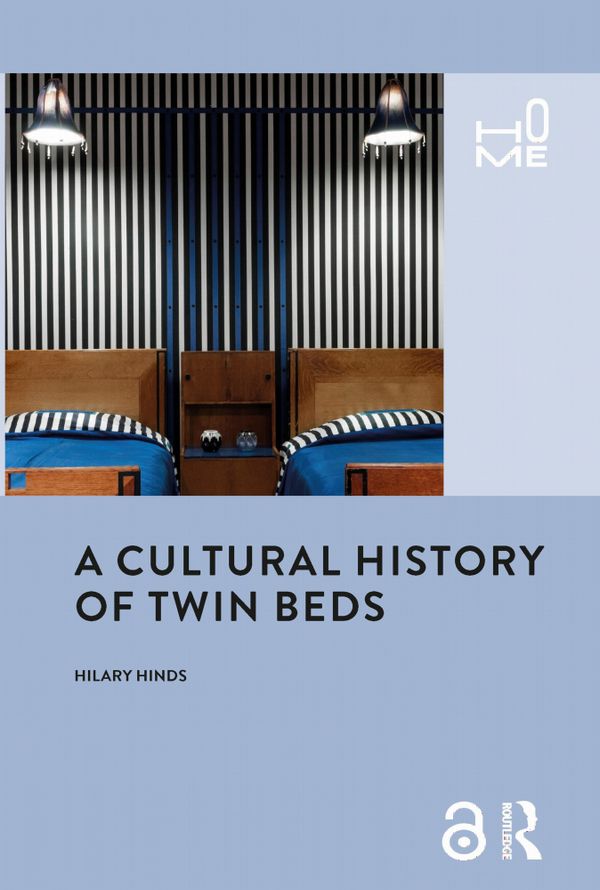 A Cultural History of Twin Beds | 1:a upplagan