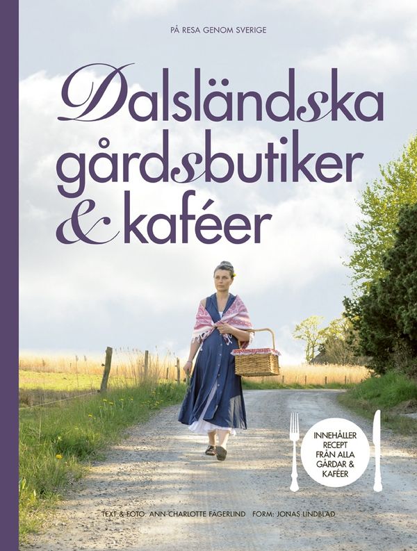Dalsländska gårdsbutiker & kaféer | 1:a upplagan