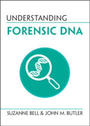 Understanding Forensic DNA | 1:a upplagan