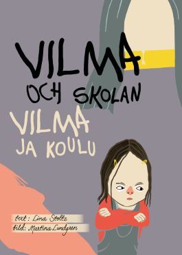 Vilma och skolan/Vilma ja koulu | 0:e upplagan
